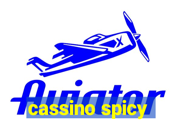 cassino spicy